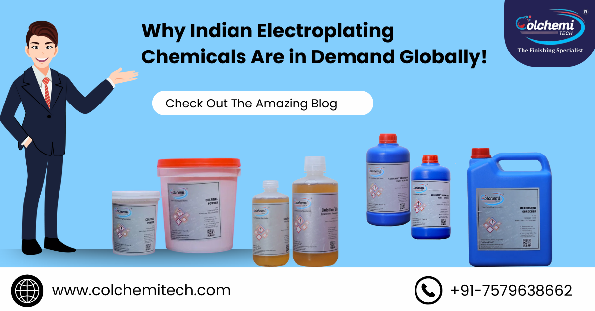 You are currently viewing 🌍 Why Indian Electroplating Chemicals Are in Demand Globally