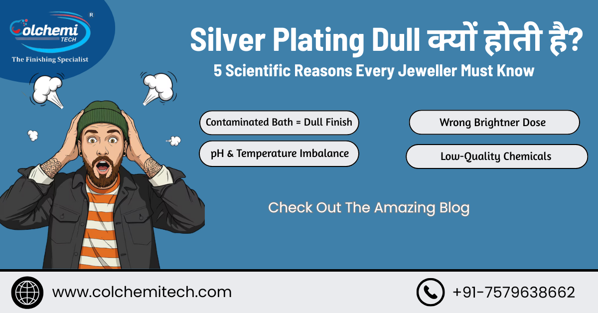 You are currently viewing 🪙 Silver Plating Dull क्यों हो जाता है? — 5 वैज्ञानिक कारण और सबसे प्रभावी समाधान