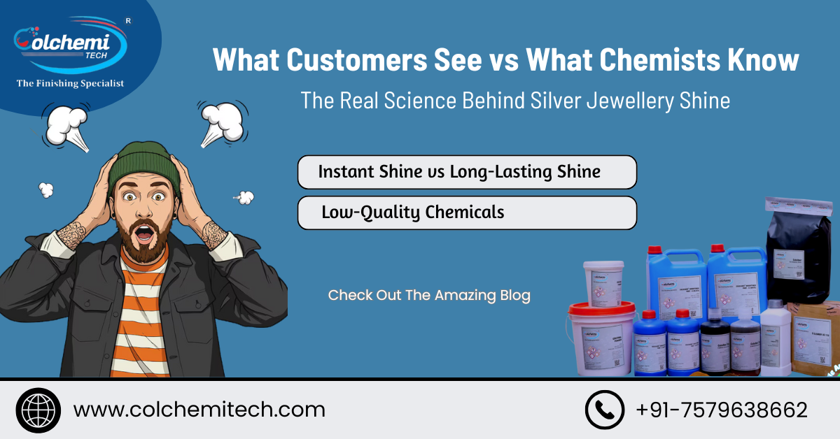 What Customers See vs What Chemists Know About Silver Shine