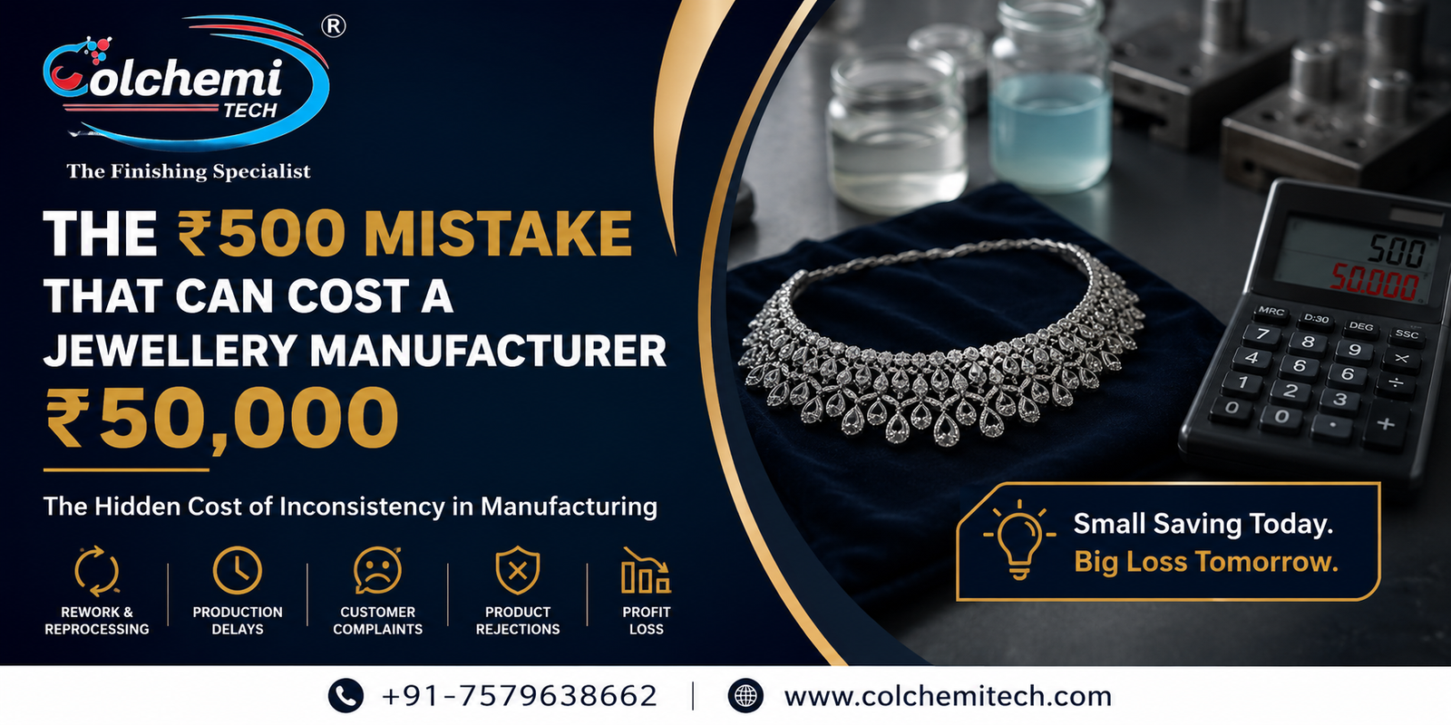 You are currently viewing The ₹500 Mistake That Can Cost A Jewellery Manufacturer ₹50,000